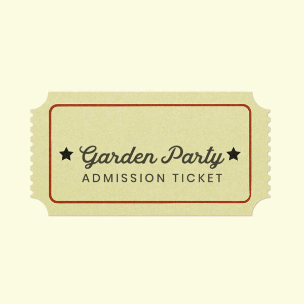 Garden Party Ticket